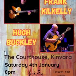 Frank Kilkelly & Hugh Buckley in concert at the Courthouse